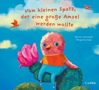 Vom kleinen Spatz, der eine große Amsel werden wollte