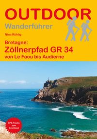 Bretagne: Zöllnerpfad GR 34 von Le Faou bis Audierne