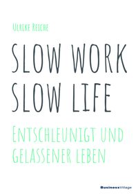 slow work – slow life