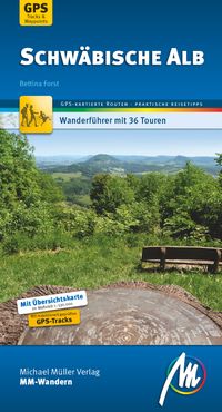 Schwäbische Alb MM-Wandern Wanderführer Michael Müller Verlag