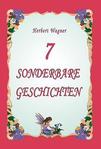 7 sonderbare Geschichten