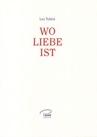 Wo Liebe ist