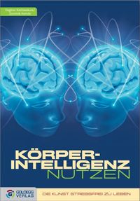 KörperIntelligenz nutzen