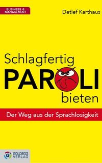 Schlagfertig Paroli bieten