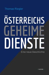 Österreichs geheime Dienste