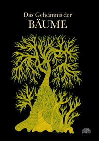 Das Geheimnis der Bäume