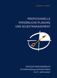 Professionelle Planung und Selbstmanagement