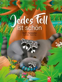 Jedes Fell ist schön