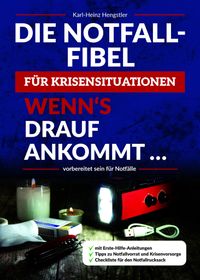 DIE NOTFALL-FIBEL FÜR KRISENSITUATIONEN
