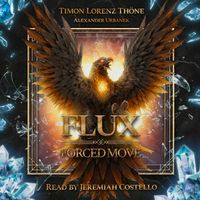 FLUX – Forced Move (Audiobook)