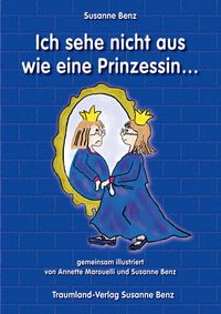 Ich sehe nicht aus wie eine Prinzessin....