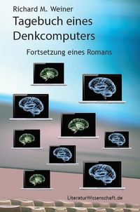 Tagebuch eines Denkcomputers