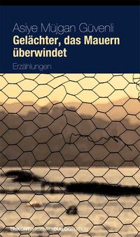 Gelächter, das Mauern überwindet