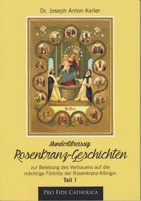 130 Rosenkranz-Geschichten, Teil 1