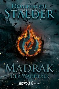 Der Wanderer: Madrak