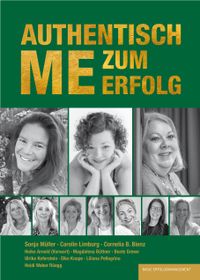 AUTHENTISCH ME ZUM ERFOLG