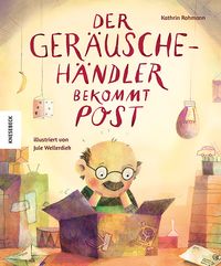 Der Geräuschehändler bekommt Post
