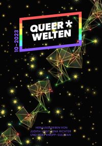 Queer*Welten 10-2023 - Das queerfeministische Phantastikmagazin