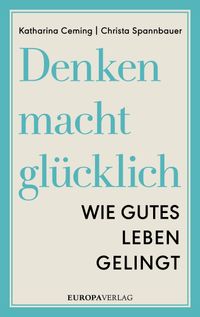 Denken macht glücklich