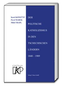 Der politische Katholizismus in den tschechischen Ländern