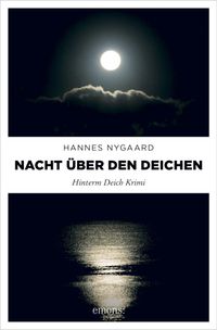Nacht über den Deichen