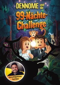 Dennome und die 99-Nächte-Challenge