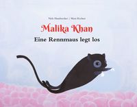 Malika Khan – Eine Rennmaus legt los