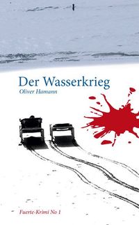 Der Wasserkrieg