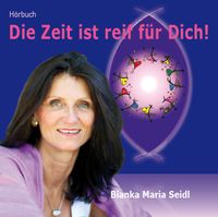 Die Zeit ist reif für Dich!