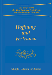 Hoffnung und Vertrauen