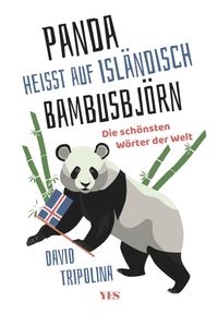 »Panda« heißt auf Isländisch »Bambusbjörn«