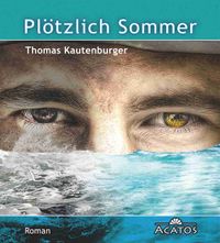 Plötzlich Sommer