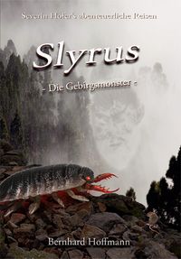 Slyrus - Die Gebirgsmonster
