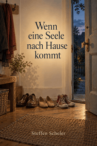 Wenn eine Seele nach Hause kommt