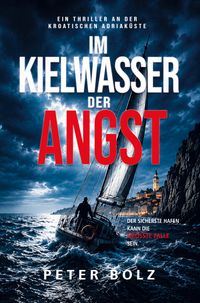 Im Kielwasser der Angst