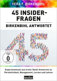45 Insiderfragen - Birkenbihl antwortet