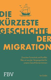 Die kürzeste Geschichte der Migration