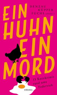 Ein Huhn, ein Mord