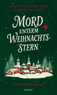 Mord unterm Weihnachtsstern