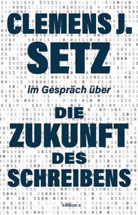 Die Zukunft des Schreibens