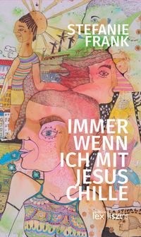 Immer wenn ich mit Jesus chille