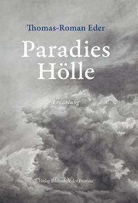 Paradies Hölle