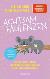 Achtsam faulenzen