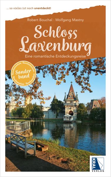 Laxenburg - Eine romantische Entdeckungsreise durch Schloss und Park