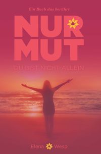 Nur Mut, du bist nicht allein.