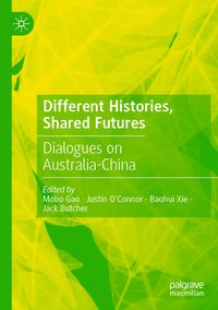 Different Histories, Shared Futures