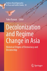 Decolonization and Regime Change in Asia