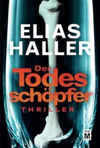 Der Todesschöpfer