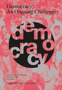 Democracy: An Ongoing Challenge