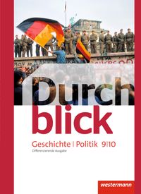 Durchblick Geschichte und Politik - differenzierende Ausgabe 2012